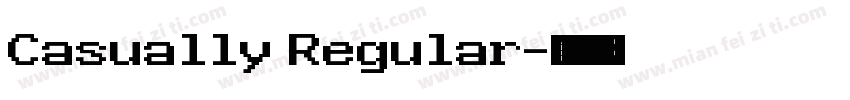 Casually Regular字体转换